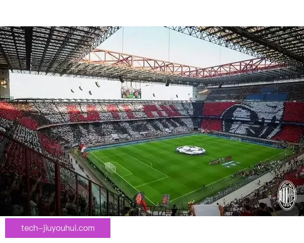 AC米兰与国际米兰围绕新圣西罗球场建设方案出现激烈分歧